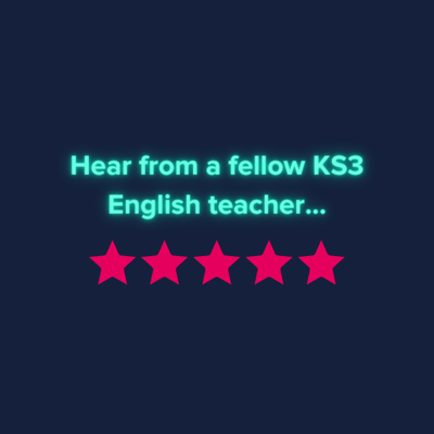 Hear from a fellow KS3 English teacher...with pink stars underneath it