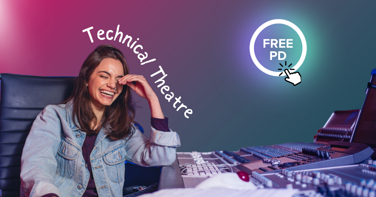 A woman smiling at her desk, with text above her reading 'Technical Theatre' and 'Free PD'.