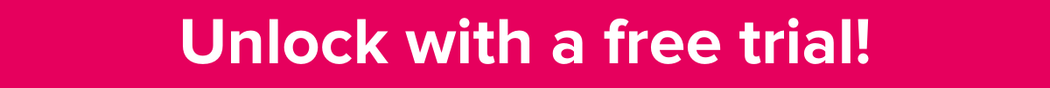 Unlock with a free trial!