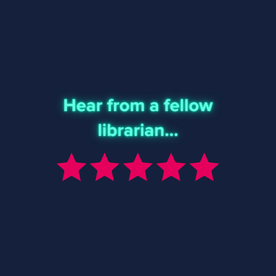 Hear from a fellow librarian...